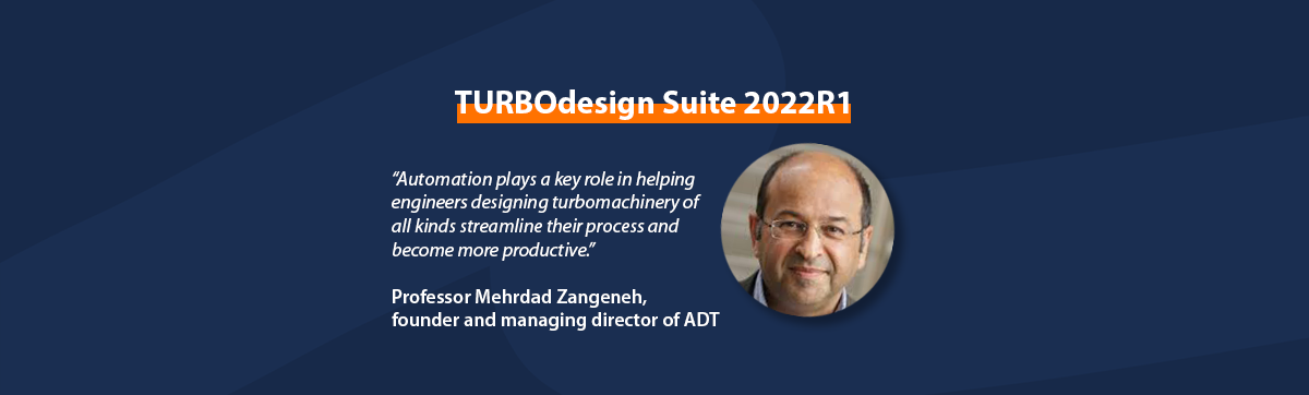 Advanced Design Technology is now shipping TURBOdesign Suite 2022.1