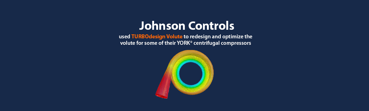 How Johnson Controls is Optimizing Volute Design in a Centrifugal Compressor for Industrial Cooling